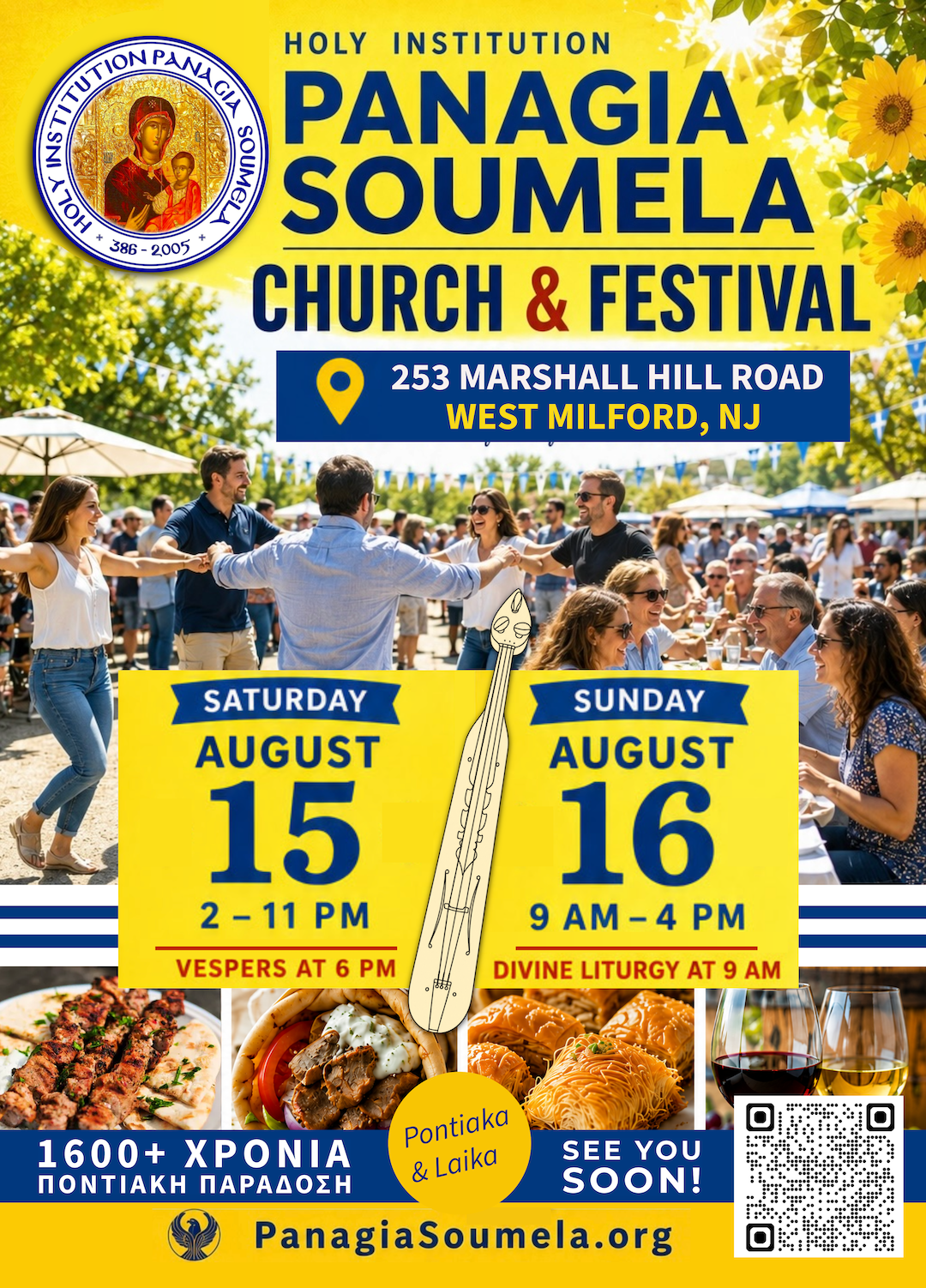 August 15-16, 2026 • August Church & Paniyiri • H.I. Panagia Soumela, West Milford, NJ